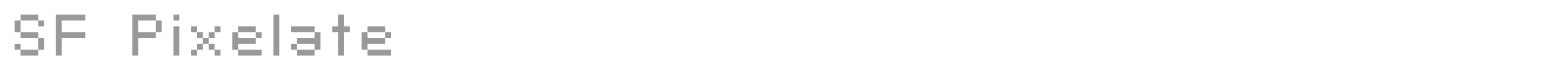 SF Pixelate font preview